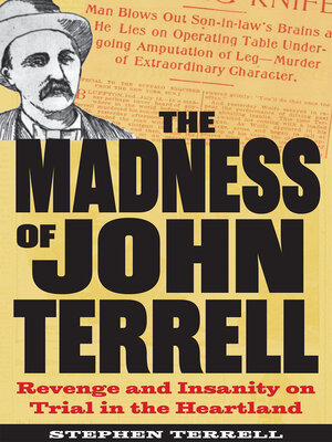 cover image of The Madness of John Terrell